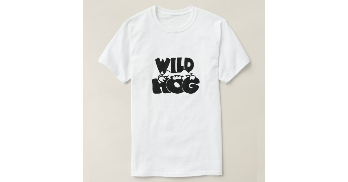 hog wild t shirt