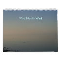 Wild North West calendars