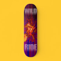 WILD RIDE SKATEBOARD
