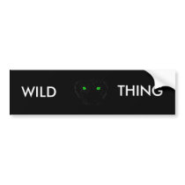 WILD THING bumper stickers by wildmog WILD THING bumper stickers