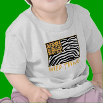 Wild Thing! Cool Animal Print design t-shirts