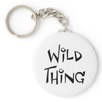 Wild Thing Key Chains