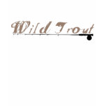 Wild Trout Tee Shirt