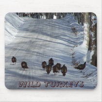 WILD TURKEYS mousepads by maggiefromutah WILD TURKEYS mousepads