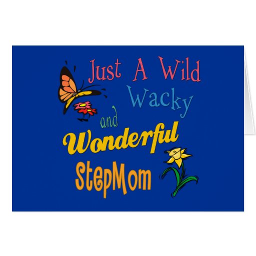 Wild Wacky Wonderful Stepmom Greeting Card