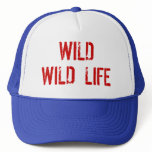 Wild Wild Life Trucker Hat