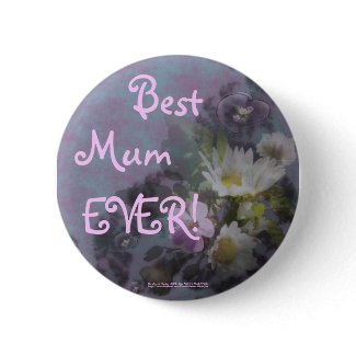 wildflower, Best Mum EVER! heart button
