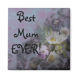wildflower, Best Mum EVER! heart magnet