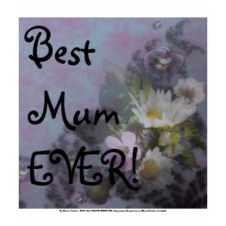wildflower, Best Mum EVER! heart shirt