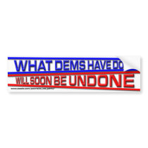 Will Be Undone Bumper Stickers