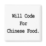 will code for chinese food fridge magnets