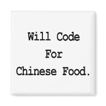 will code for chinese food magnets by geekme will code for chinese food magnets