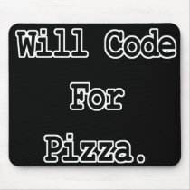 will code for pizza mouse mat
