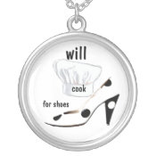 Will Cook for Shoes necklace