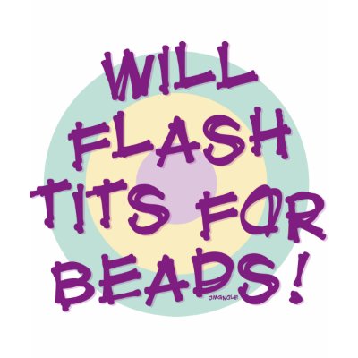 Will Flash tits for beads Tee Shirt by JMGNole