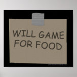 Will Game For Food posters