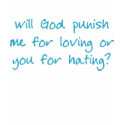 Will God Punish t-shirts