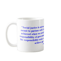 WILL GRIFFITH SOCIAL JUSTICE QUOTE MUD mugs by Griffithcorp WILL GRIFFITH SOCIAL JUSTICE QUOTE MUD mugs