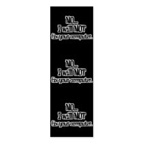 Will NOT Fix Your Computer bookmark business cards