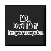 Will NOT Fix Your Computer magnets