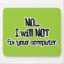 Will NOT Fix Your Computer Mouse Pads