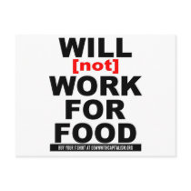 WILL NOT WORK FOR FOOD POSTCARD