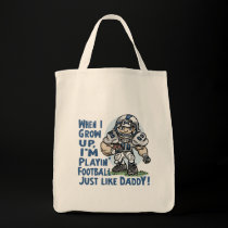 Will Play Football Like Daddy Shirts Gifts bags