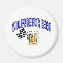 Will Race For Beer Refrigerator Magnets
