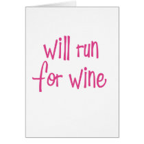 Will run for wine greeting cards