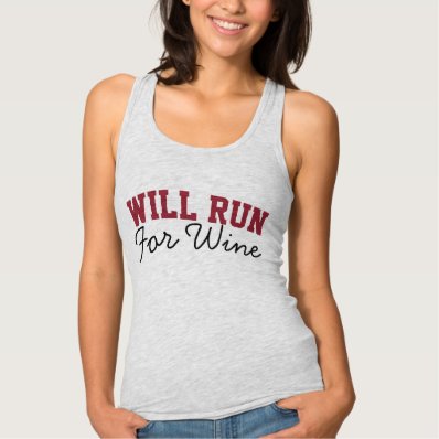 Will Run for Wine, Funny Running Runners Jersey Racerback Tank Top