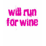 Will run for wine tee shirt