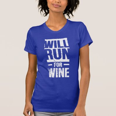 will run for wine tshirts