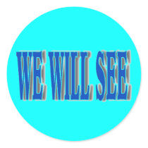 will see stickers