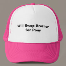 Will Swop Brother for Pony hats by Cornish Will Swop Brother for Pony hats