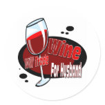 Will Trade Wine For Husband stickers