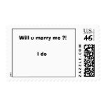 Will u marry me ?!, I do postage