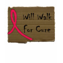 Will Walk For Cure t-shirts by gillespie17 Will Walk For Cure t-shirts