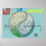 Will we survive? posters