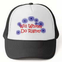 Will whites do right? hats by noeltk Will whites do right? hats