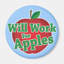 Will Work for Apples Fridge Magnets