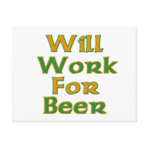 Will Work For Beer postcards by Irish_Shop Will Work For Beer postcards