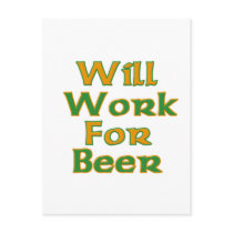 Will Work For Beer postcards by Irish_Shop Will Work For Beer postcards