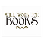 Will Work for Books Postcard