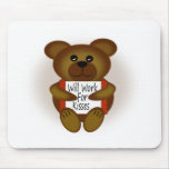Will Work For Kisses Bear Mousepads