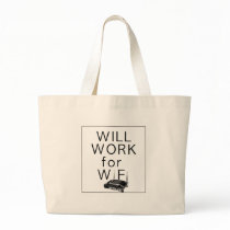 Will Work for WiFi Tote Bag