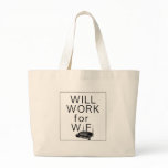 Will Work for WiFi bags