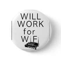 Will Work for WiFi Button