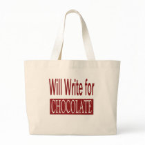 Will Write for Chocolate Gift for Writers Bags
