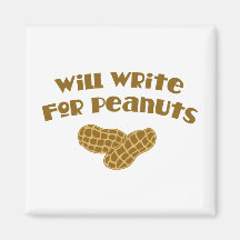 Will Write for Peanuts Fridge Magnet