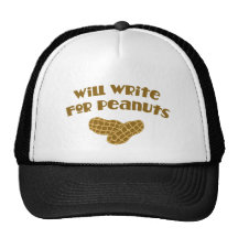 Will Write for Peanuts Trucker Hat